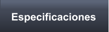 Especificaciones
